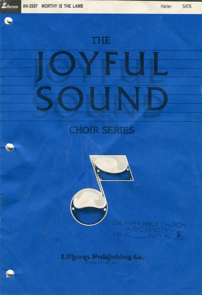 The Joyful Sound Choir Series: WORTHY IS THE LAMB SATB Book by Benjamin Harlan
