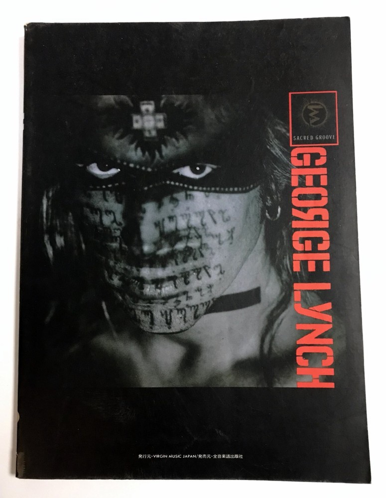 GEORGE LYNCH SACRED GROOVE GUITAR SCORE JAPAN TAB