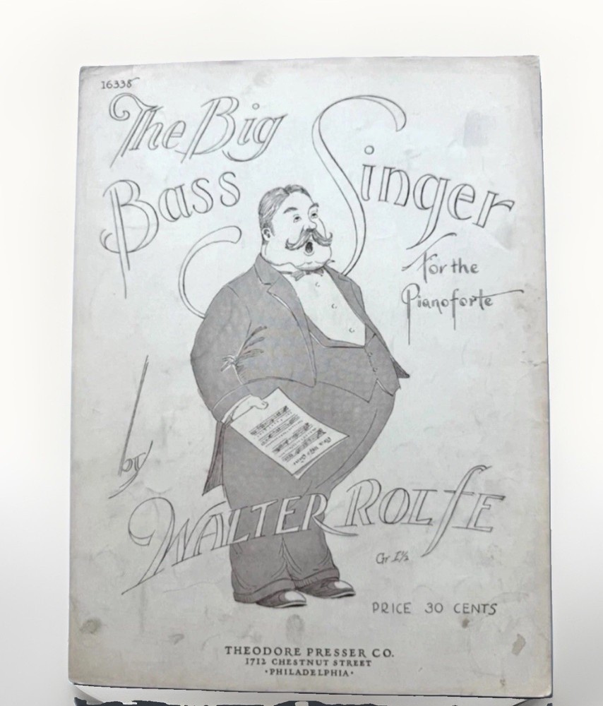 The Big Bass Singer 1919 Sheet Music Walter Rolfe Theodore Presser Co Piano