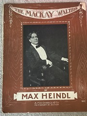 1901 THE MACKAY WALTZES Antique Sheet Music PIANO SOLO by Max Heindl