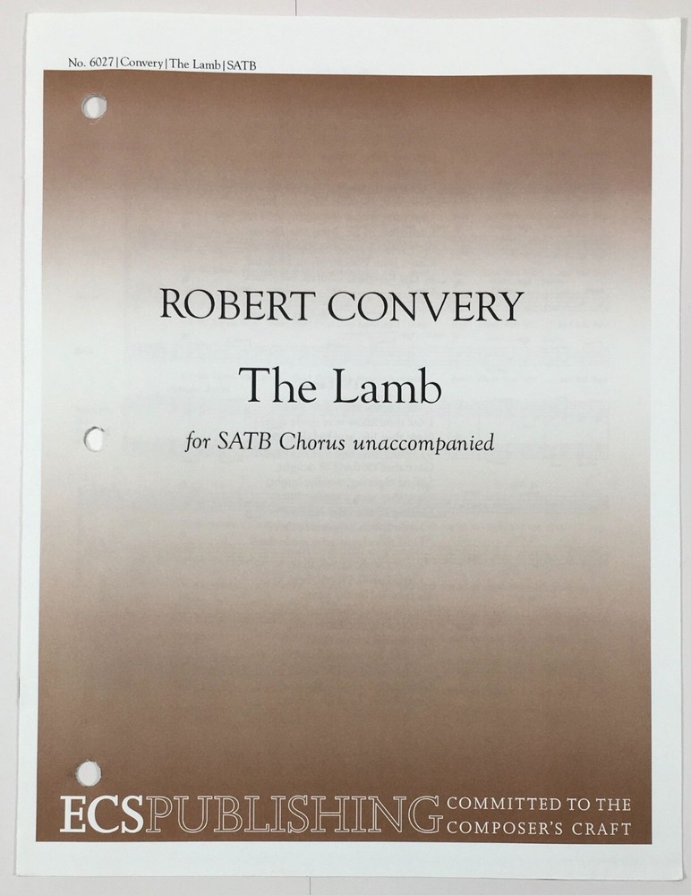 The Lamb SATB Piano Keyboard Chorus Unaccompanied Sheet Music Robert Convery