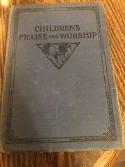 Children’s Praise And Worship Warner Press , Anderson Indiana Vintage 1928
