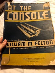 At the Console WIlliam Felton Hammond organ Registration Theodore Presser