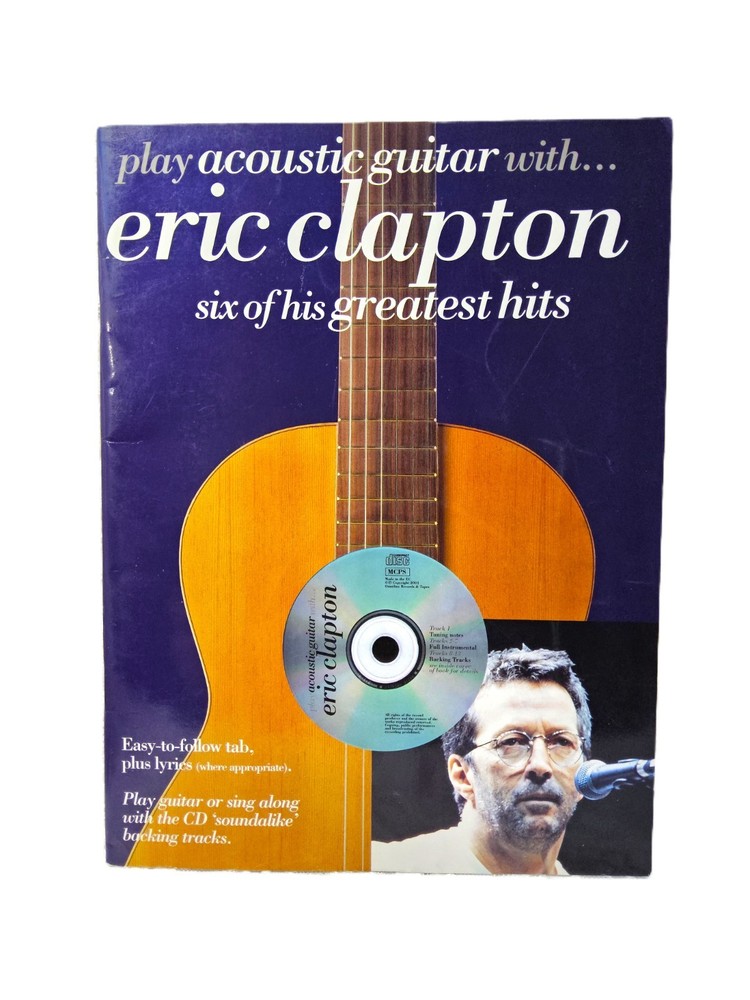 Play Acoustic Guitar w/Eric Clapton: 6 of His Greatest Hits ~ BOOK ONLY ~ NO CD