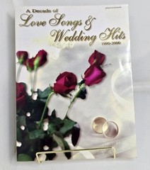 A Decade of Love Songs & Wedding Hits 1990-2000 Piano Vocal Guitar Songbook