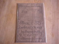 « I Hear America Singing » No.1 Twice 55 Community Songs 1917 C.C.Birchard & Co.