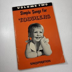 SIMPLE SONGS for TODDLERS ~ 1959 Songbook with Music Lyrics VOLUME 2