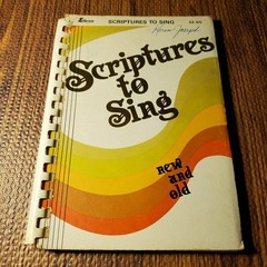 Scriptures to Sing New and Old Vocal Selections Lillenas 1977