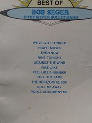 The Best of Bob Seger & The Silver Bullet Band 1982 Songbook Piano Voice Guitar