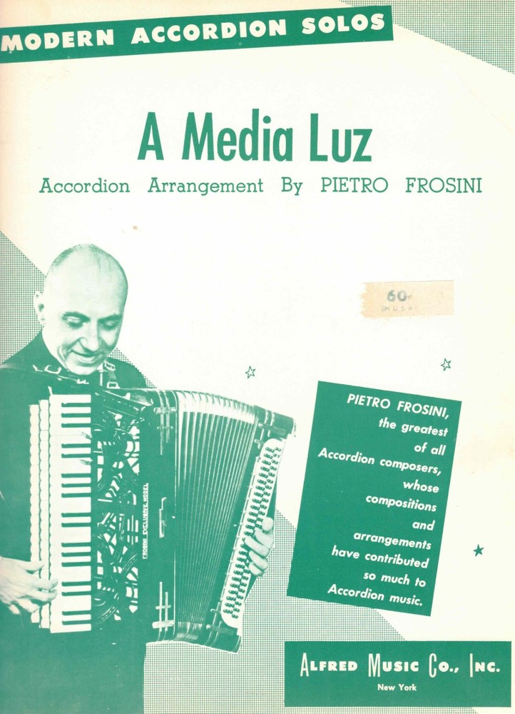 A MEDIA LUZ BY PIETRO FROSINI ACCORDION SOLO SHEET MUSIC NOS