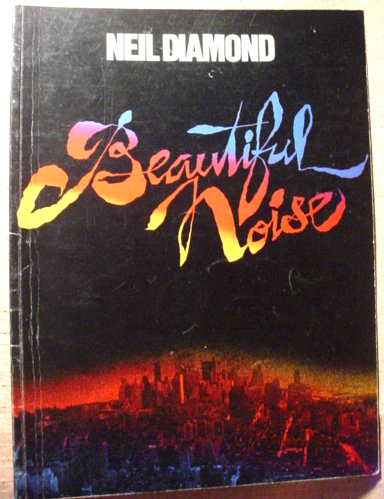 Neil Diamond Very Nice Sheet Music Book – Beautiful Noise – Stonebridge 1976