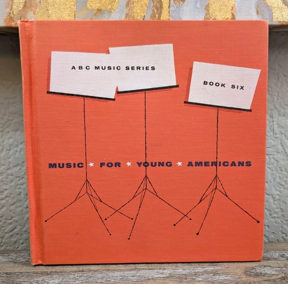 Vintage 1960 Music For Young Americans Book Six ABC Music Series Hardcover