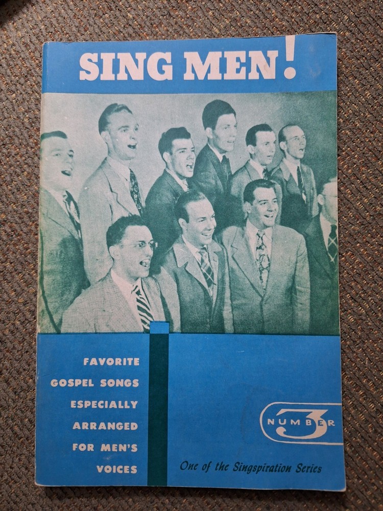 Vintage Sing Men! Number 3 Copyright 1953 Alfred B Smith