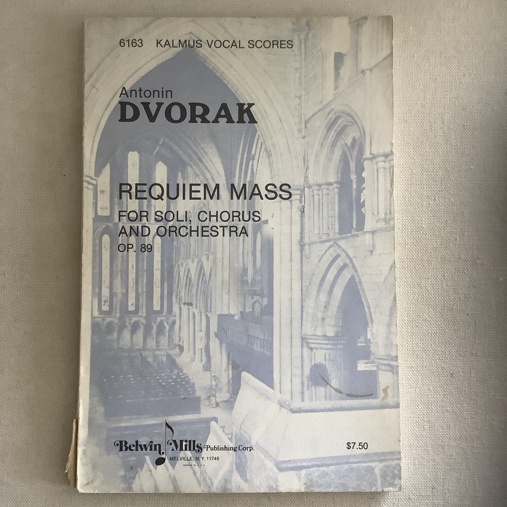 Requiem Mass Op. 89 Dvorak Kalmus Vocal Scores K6163 Belwin Mills SATB
