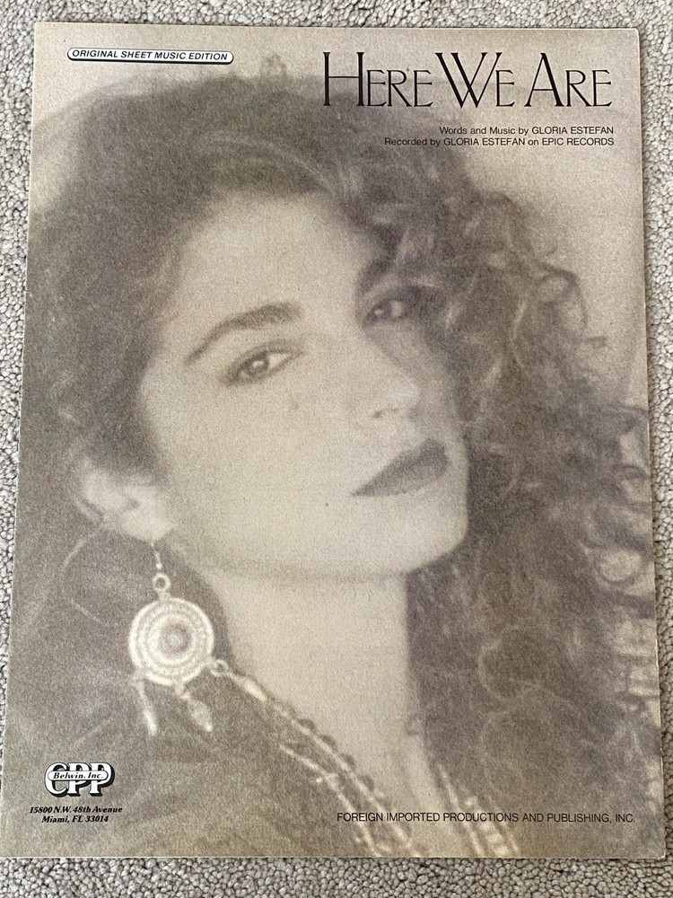 1989 HERE WE ARE Sheet Music by GLORIA ESTEFAN P/V/G