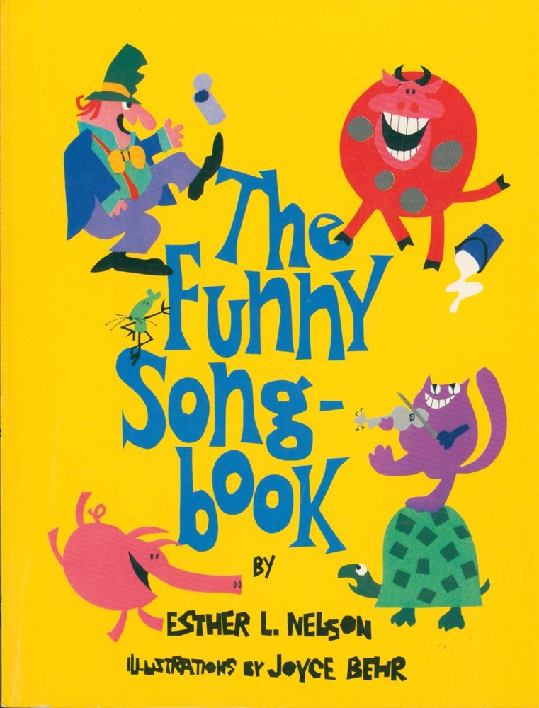 Funny Songbook Piano Voice Guitar 1984 Nelson Behr Illus Clementine Fuzzy Wuzzy