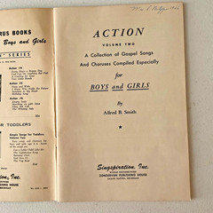 Action, Vol. 1 & 2 Songs for Boys and Girls Staple Bound 1944 by Alfred B. Smith