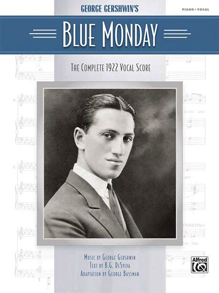 Blue Monday Complete 1922 Vocal Score Piano Sheet Music George Gershwin Book