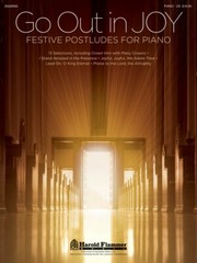 Go Out in Joy Festive Postludes for Piano Sheet Music Book 035028092