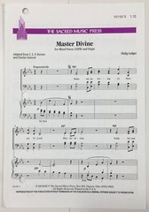 Master Divine Piano Sheet Music For Mixed Voices SATB & Organ By Philip Ledger