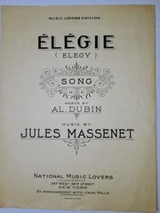 1924 Élégie Dubin Massenet Piano Voice Sheet Music National Antique