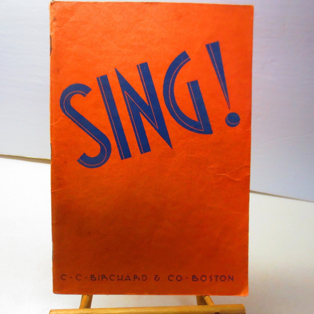 Sing! C.C. Birchard & Co Vintage Paperback Songbook