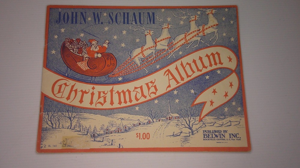 John W. Schaum sheet music Christmas songs in album 32 pages 1945 E-5C