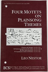 Four Motets on Plainsong Themes by Leo Nestor SATB Chorus Keyboard ECS Pub 5160