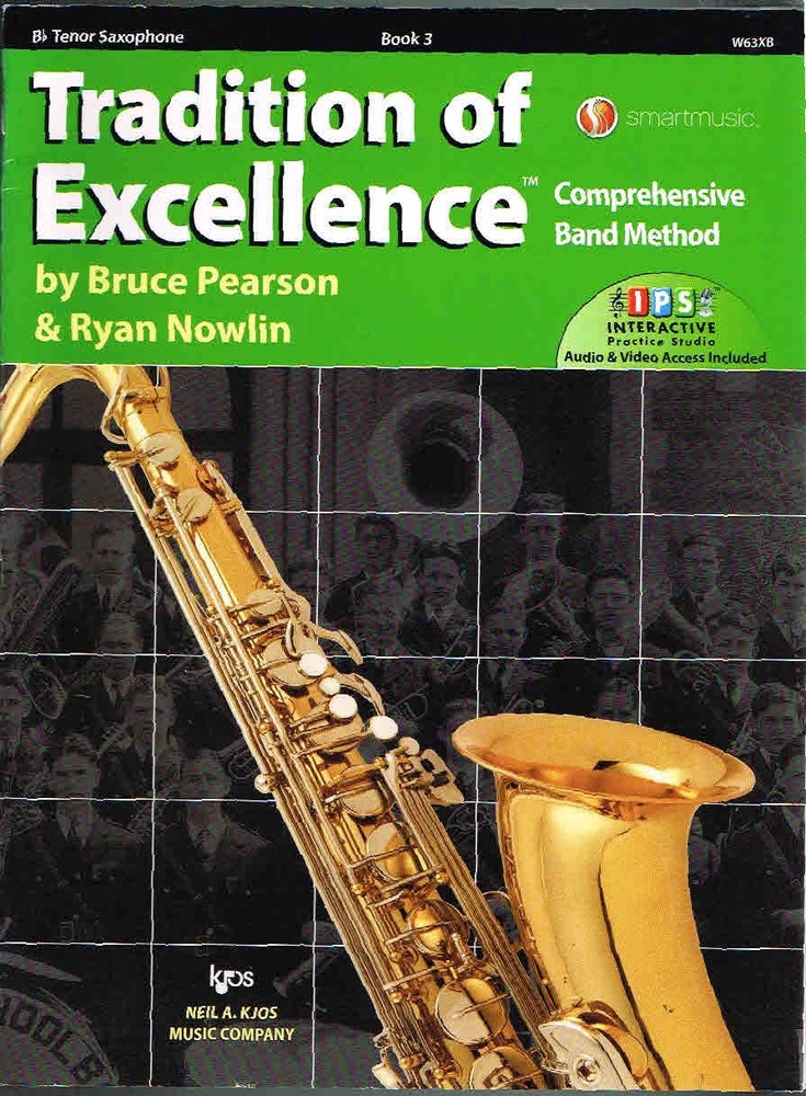 Tradition of Excellence – Bb Tenor Saxophone – Book 3 – Comprehensive Band Met..