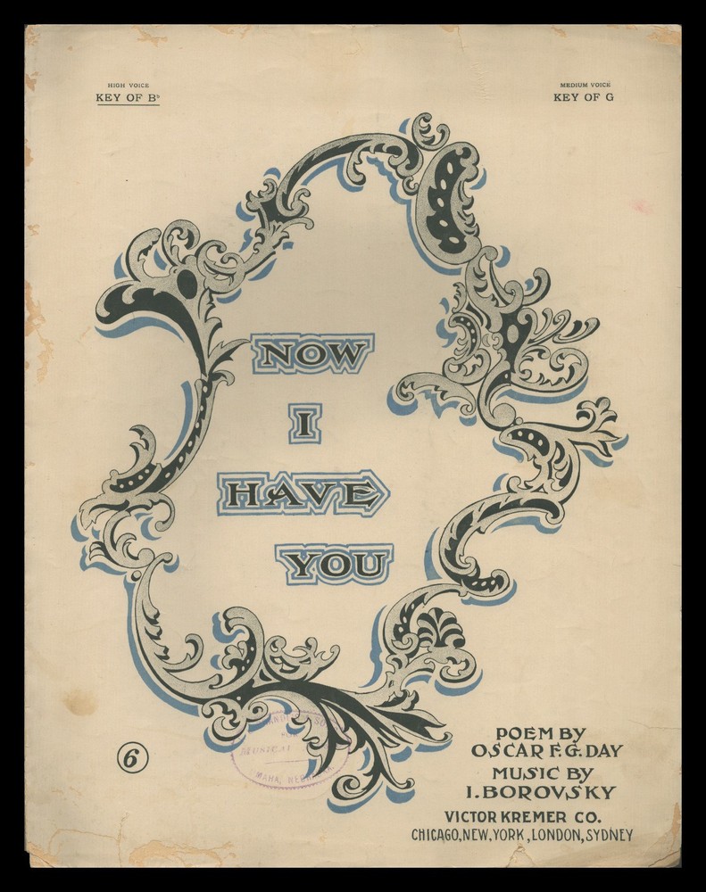 NOW I HAVE YOU Day/Borovsky 1909 High Voice (Bb) Vintage Sheet Music