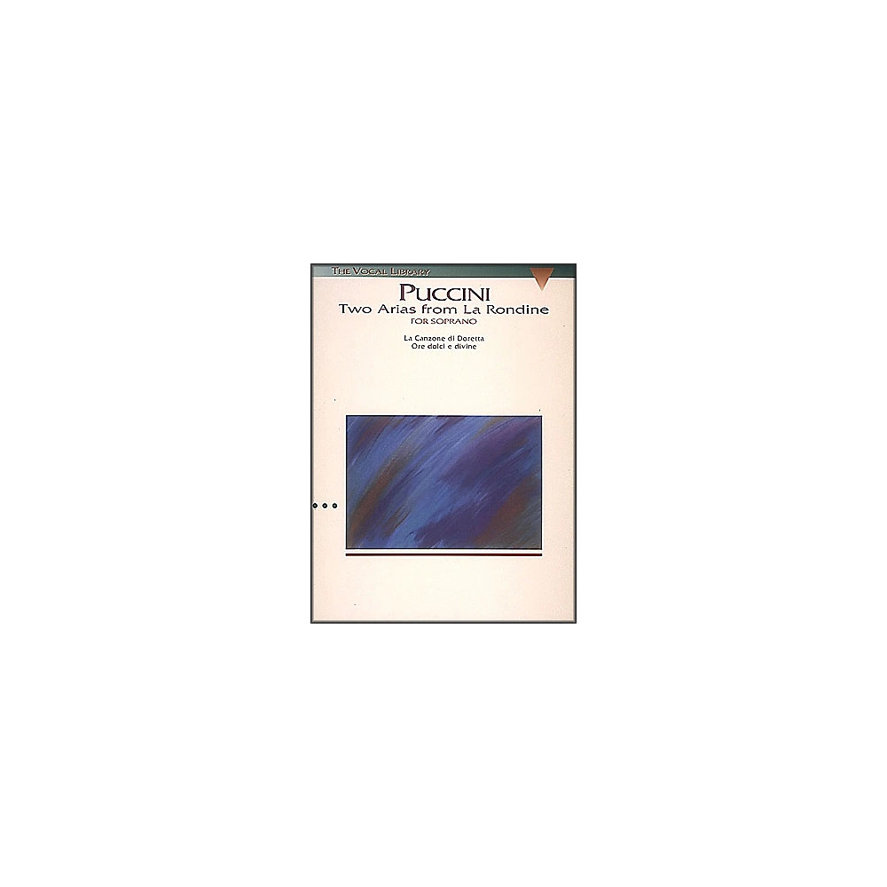 Puccini: Two Arias from La Rondine for Soprano Voice (The Vocal Library Series)