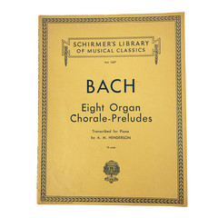 Schirmer Bach Eight Organ Chorale Preludes for Piano Score A.M. Henderson Vtg