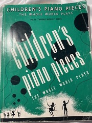 Children’s Piano Pieces The Whole World Plays No 16 2018 Piano Sheet Music