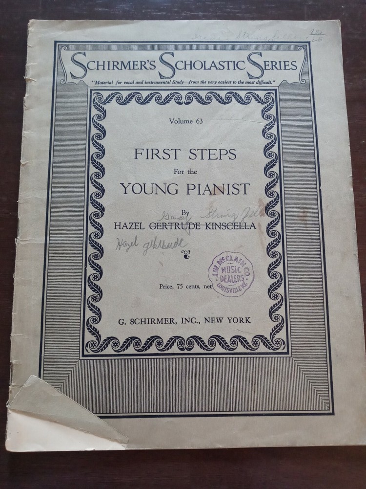 Schirmers Scholastic Series Vol 63 1st Series for Young Pianist Hazel Kinscella
