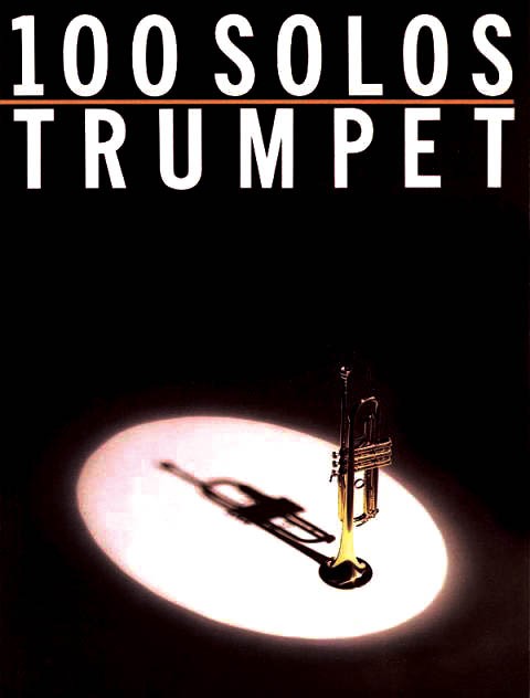100 Solos for Trumpet Popular Sheet Music Graded Pieces Standards Book