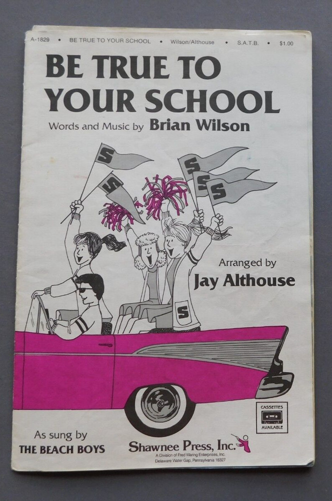 Be True To Your School – 1987 sheet music SATB Vocal & Piano – Brian Wilson