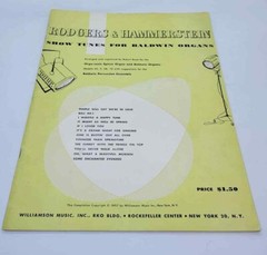 Rodgers & Hammerstein Show Tunes for Baldwin Orga-Sonic Spinet Organ 1957