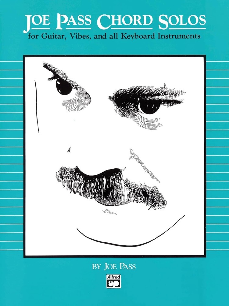 JOE PASS CHORD SOLOS FOR GUITAR, VIBES, AND ALL KEYBOARD INSTRUMENTS MUSIC BOOK