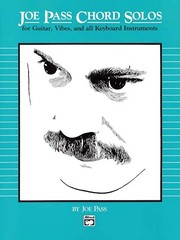JOE PASS CHORD SOLOS FOR GUITAR, VIBES, AND ALL KEYBOARD INSTRUMENTS MUSIC BOOK