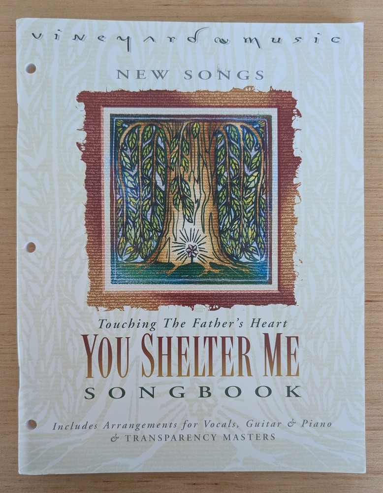 Touching The Father&rsquo;s Heart You Shelter Me Songbook by Vineyard Music 1998