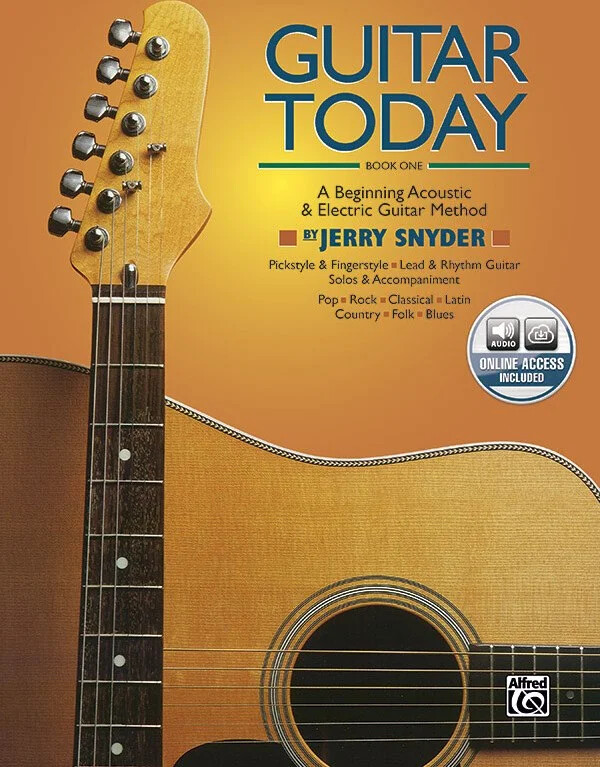Guitar Today, Book 1: A Beginning Acoustic and Electric Guitar Method