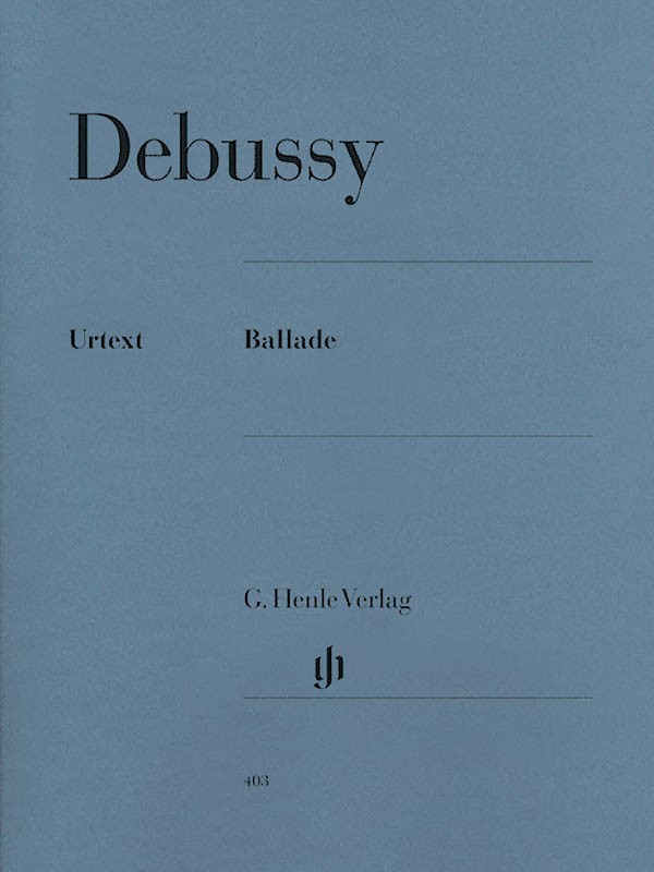 Debussy Ballade Piano Solo Henle Urtext Advanced Classical Sheet Music Book