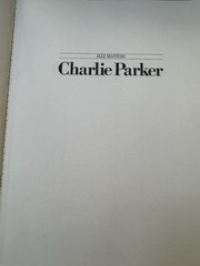 Charlie Parker Eb Alto Sax saxophone-Jazz Masters-transciptions-14 solos