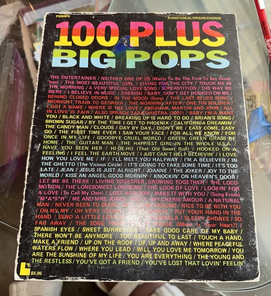 100 PLUS BIG POPS PIANO/VOCAL/ORGAN/CHORDS MUSIC BOOK 1974