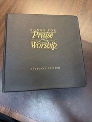 Songs For Praise And Worship | Keyboard Edition | Word Music 3 Ring 1992 Binder