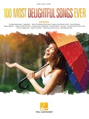 100 Most Delightful Songs Ever Piano Sheet Music Guitar Chords Lyrics Book