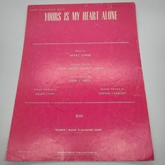 Yours Is My Heart Alone Franz Lehar Vintage Sheet Music 1929