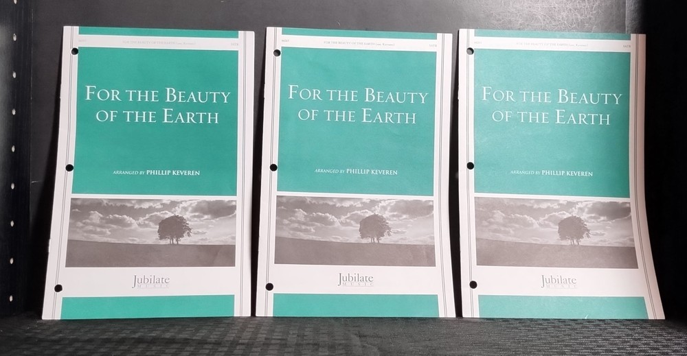 Lot 9 SATB Choral Sheet Music For the Beauty of the Earth Phillip Keveren Jubila