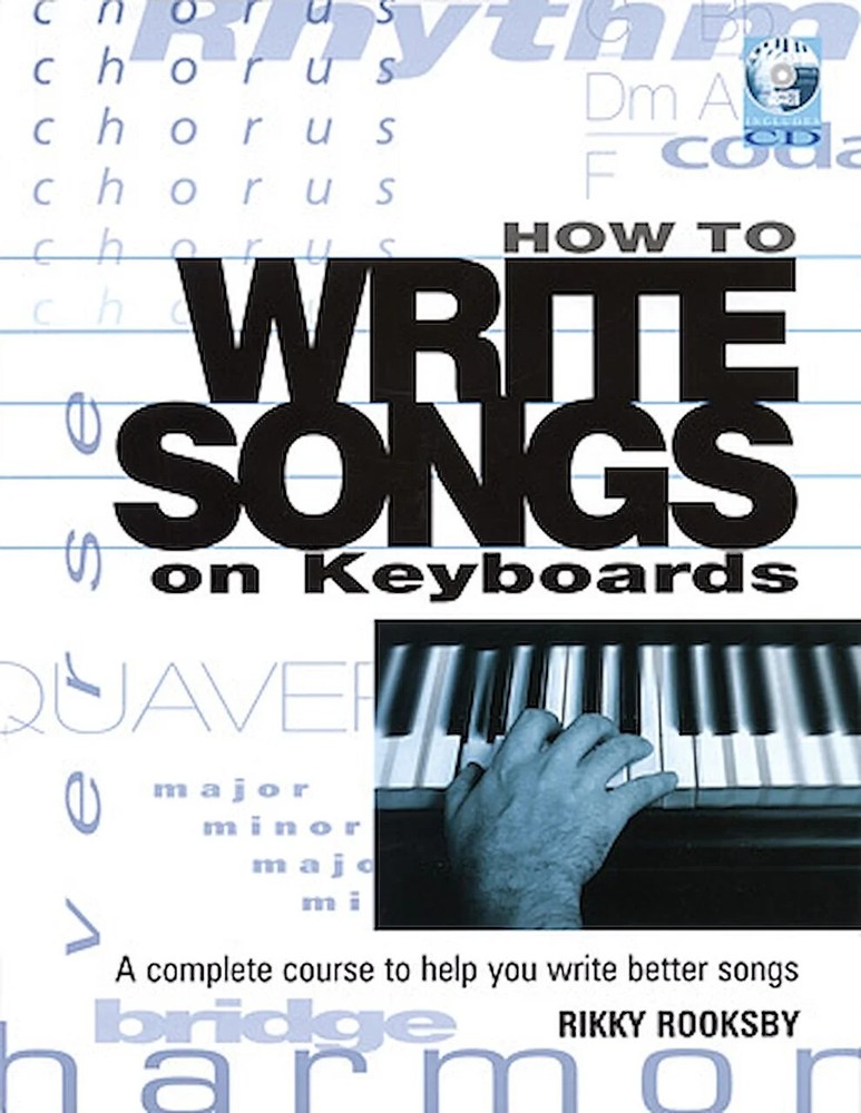 How to Write Songs on Keyboards – A Complete Course to Help You Write Better …