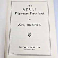 John Thompson Adult Preparatory Piano Book Willis Course Sheet Music 1943 Vtg